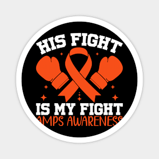 AMPS Awareness His Fight is My Fight Magnet